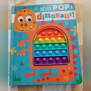 Never Pop a Dinosaur pop it book